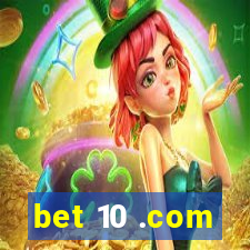 bet 10 .com